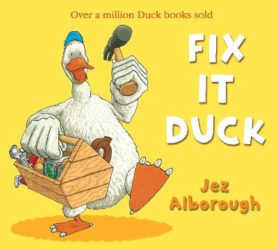 Fix It Duck By Jez Alborough Paper Plus