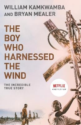 The Boy Who Harnessed the Wind by William Kamkwamba | Paper Plus