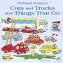 Cars and Trucks and Things that Go -