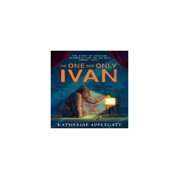 THE ONE AND ONLY IVAN Katherine Applegate First Edition;, 47% OFF