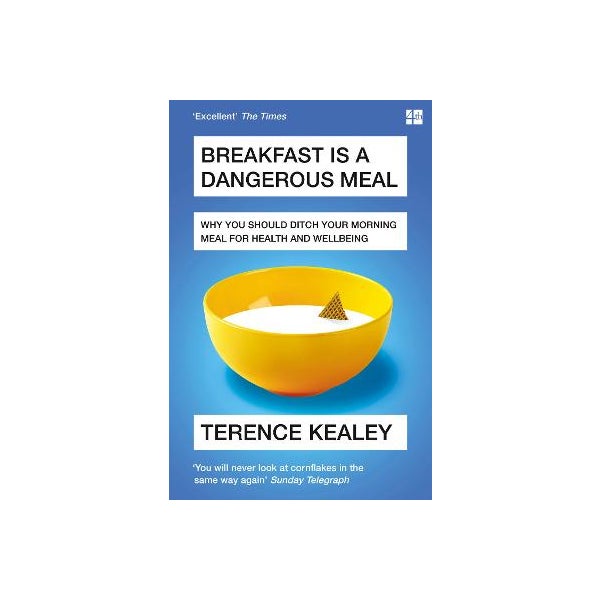 Breakfast is a Dangerous Meal -