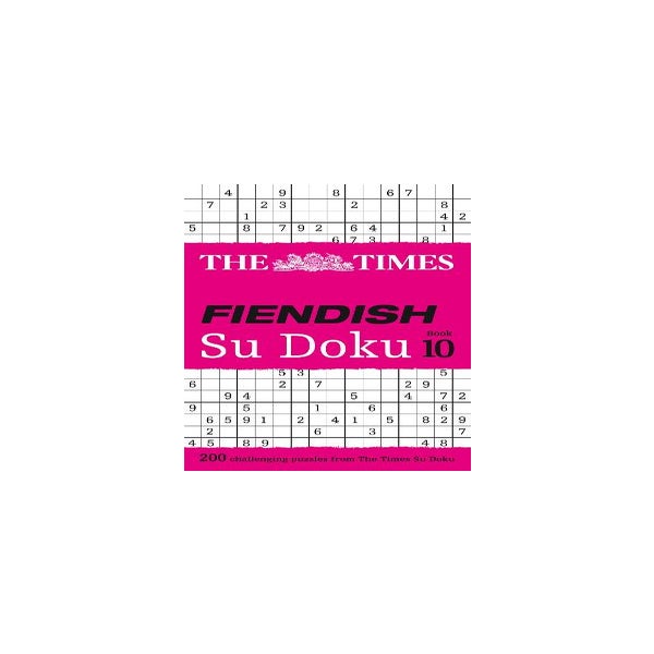 The Times Fiendish Su Doku Book 10 -