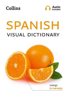 Spanish Visual Dictionary by Collins Dictionaries | Paper Plus