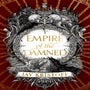 Empire of the Damned (Empire of the Vampire, Book 2) -