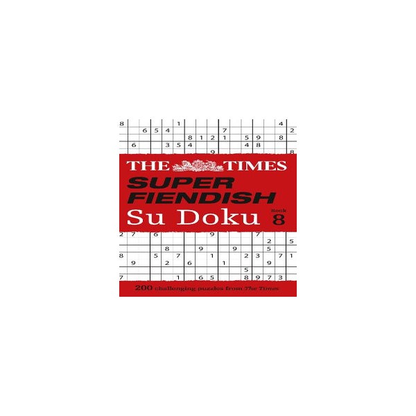 The Times Super Fiendish Su Doku Book 8 -