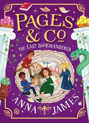 Pages & Co. The Last Bookwanderer (Pages & Co., Book 6) by Anna James