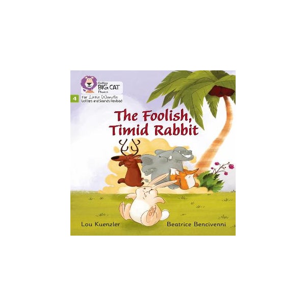 The Foolish, Timid Rabbit -