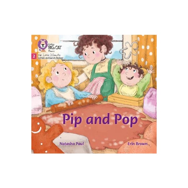 Pip and Pop -