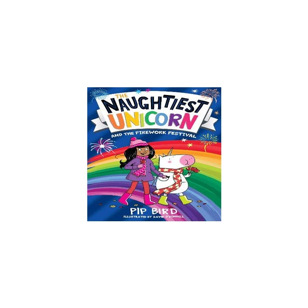 Naughtiest Unicorn and the Firework Festival -
