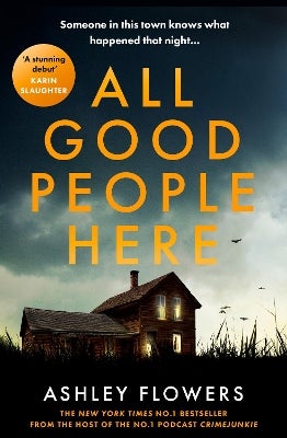 Signed Edition All Good People Here Ashley good Flowers