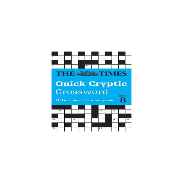 The Times Quick Cryptic Crossword Book 8 -