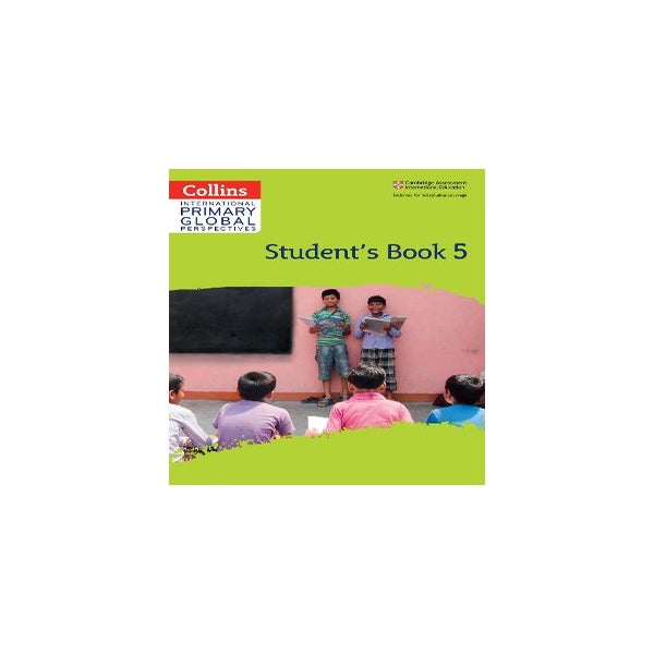 Cambridge Primary Global Perspectives Student's Book: Stage 5 -