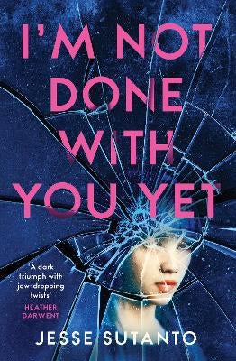 I'm Not Done With You Yet by Jesse Sutanto | Paper Plus