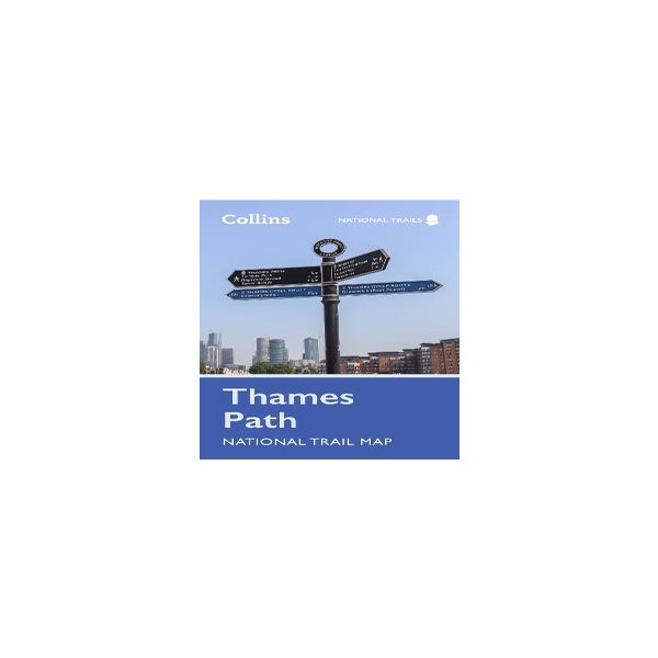 Thames Path National Trail Planning Map -