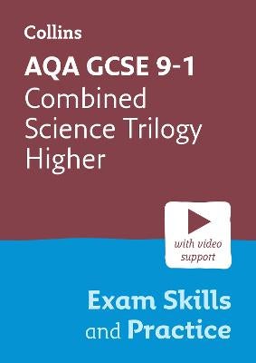 AQA GCSE 9-1 Combined Science Trilogy Higher Exam Skills and Practice ...