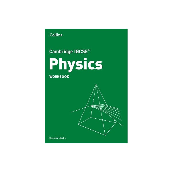 Cambridge IGCSE Physics Workbook By Gurinder Chadha Paper Plus Cambridge igcse physics workbook by gurinder chadha paper plus