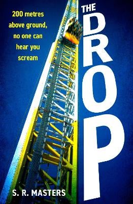 The Drop by S. R. Masters | Paper Plus