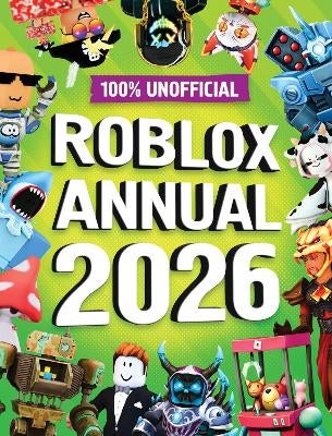 100 Unofficial Roblox Annual 2026 By 100 Unofficial Farshore Paper 9780008682309