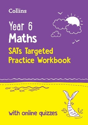 Year 6 Maths KS2 SATs Targeted Practice Workbook by Collins KS2 | Paper ...
