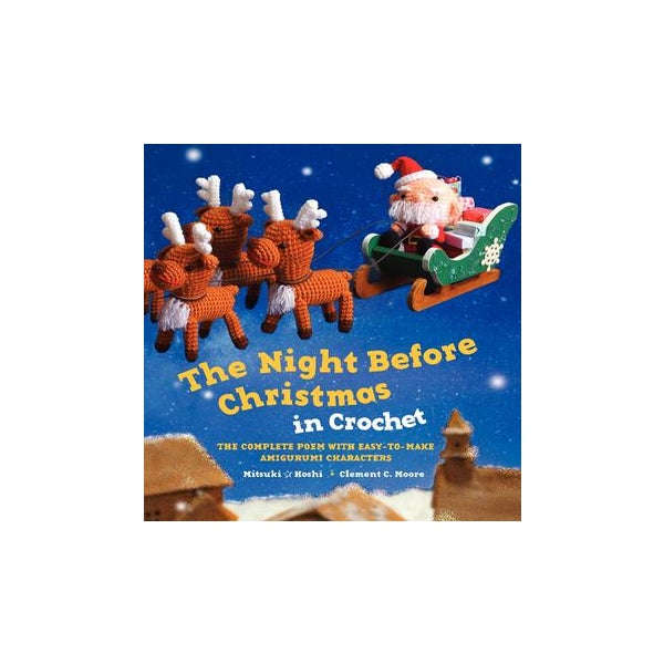 The Night Before Christmas in Crochet -