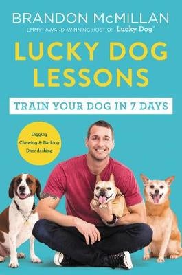 Lucky Dog Lessons by Brandon McMillan Paper Plus