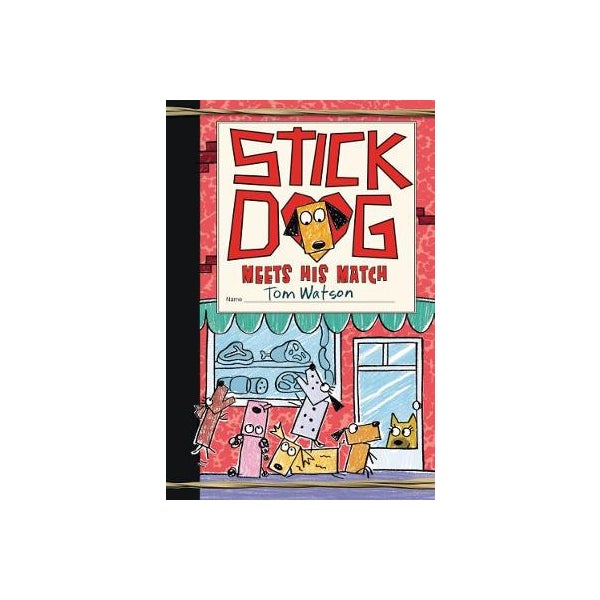 Stick Dog Meets His Match -