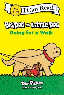 Big Dog and Little Dog Going for a Walk by Dav Pilkey Paper Plus