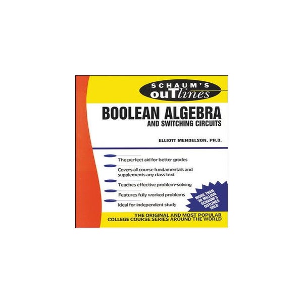 Schaum's Outline of Boolean Algebra and Switching Circuits -