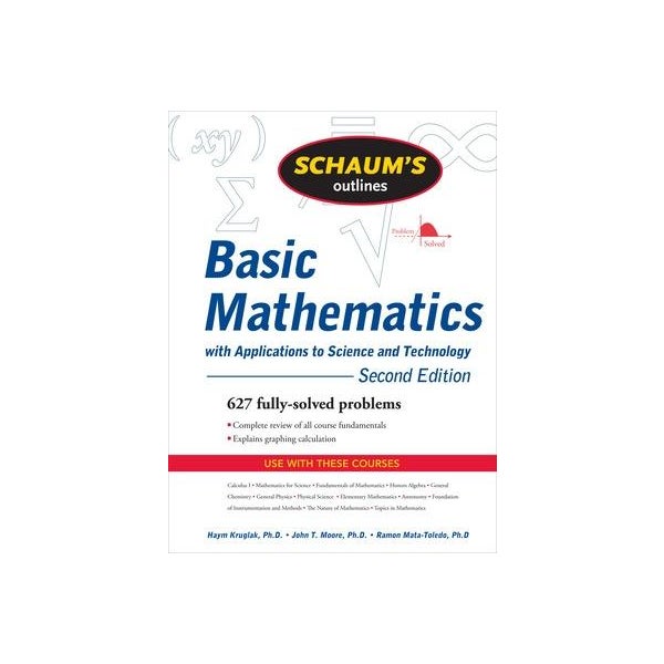 Schaum's Outline of Basic Mathematics with Applications to Science and Technology, 2ed -