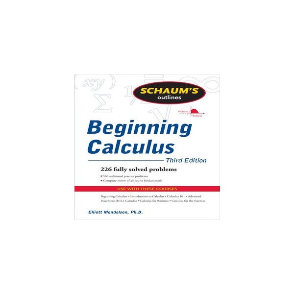 Schaum's Outline of Beginning Calculus, Third Edition -
