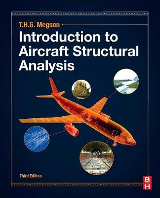 Introduction To Aircraft Structural Analysis By T.H.G. Megson | Paper Plus