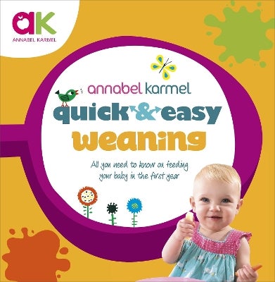 Quick and Easy Weaning by Annabel Karmel Paper Plus