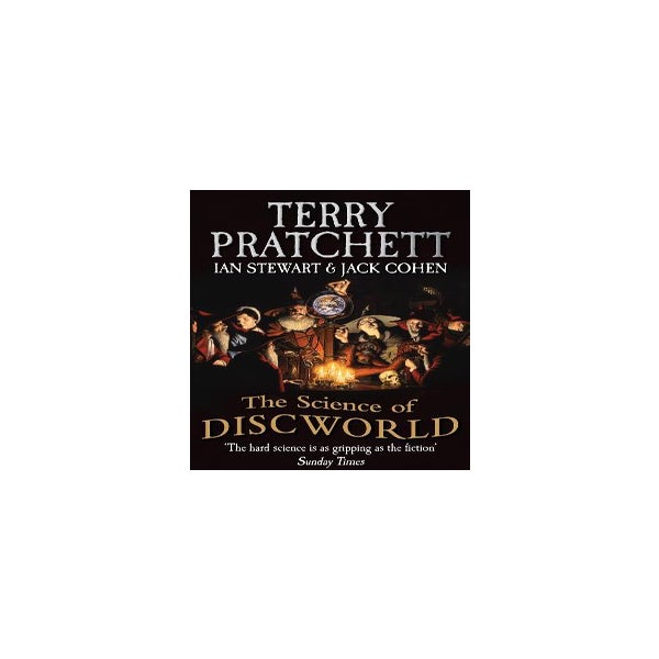 The Science Of Discworld -