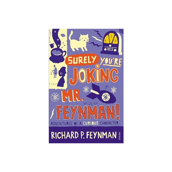 Surely You're Joking Mr Feynman -