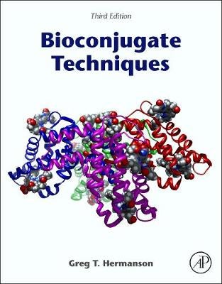 Bioconjugate Techniques by Greg T. Hermanson | Paper Plus