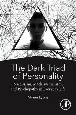 The Dark Triad of Personality by Minna Lyons | Paper Plus