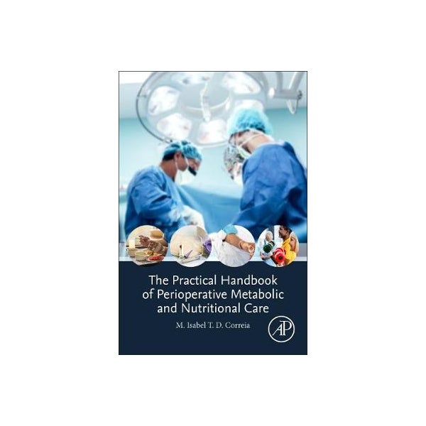 The Practical Handbook of Perioperative Metabolic and Nutritional Care -