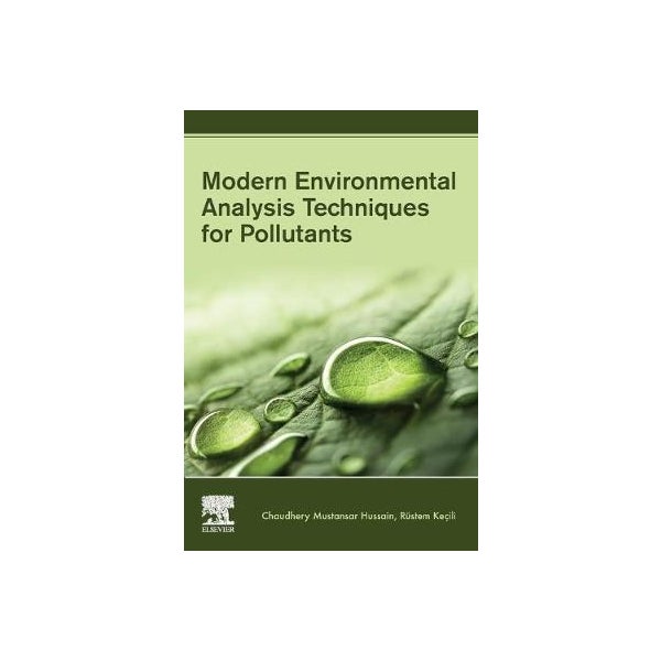 Modern Environmental Analysis Techniques for Pollutants -