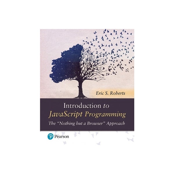 Introduction to JavaScript Programming by Eric Roberts | Paper Plus