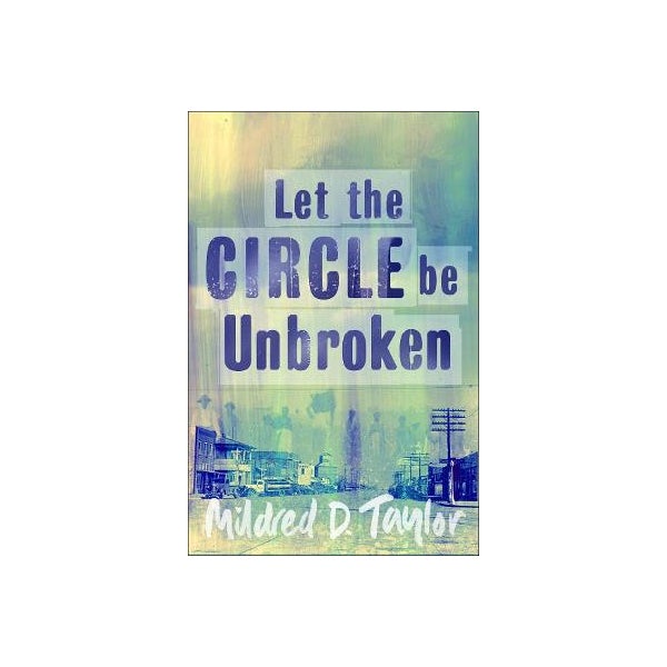 Let the Circle be Unbroken -