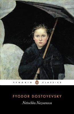 Netochka Nezvanova by Fyodor Dostoyevsky | Paper Plus