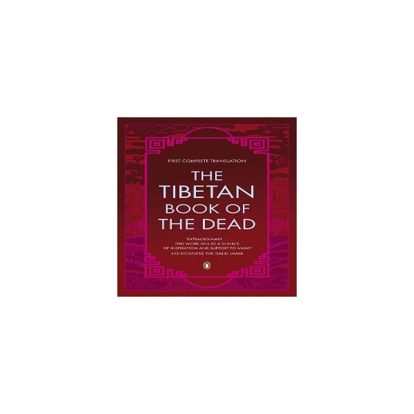 The Tibetan Book of the Dead -