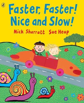 313 Faster Faster Nice and Slow !音声絵本 Faster, Faster, Nice and Slow by Nick Sharratt, Sue Heap | Paper Plus