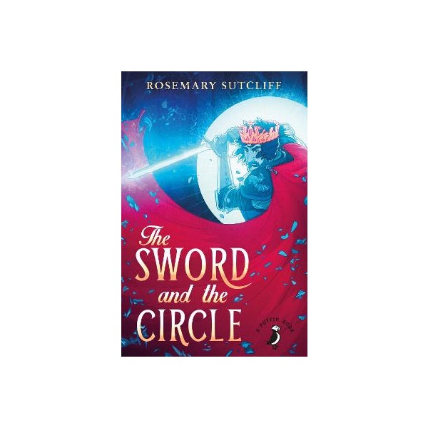 The Sword and the Circle -