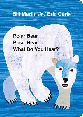 Martin　Polar　What　Paper　Eric　Bear,　by　Carle　Polar　Bear,　Jr,　Do　Bill　You　Hear?　Mr　Plus