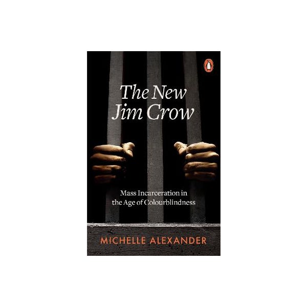The New Jim Crow -