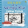 Cabin Fever: Diary of a Wimpy Kid (BK6) -
