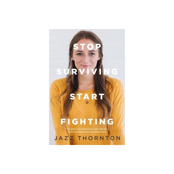 Stop Surviving Start Fighting -