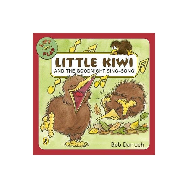 Little Kiwi and the Goodnight Sing-Song -