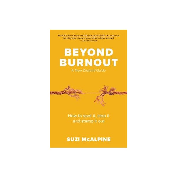 Beyond Burnout -